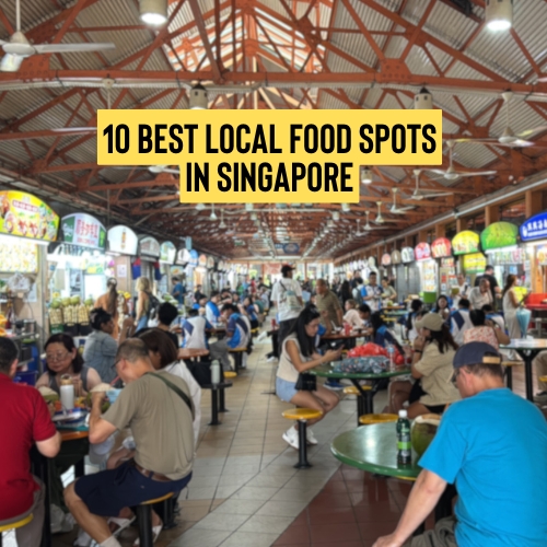 10 Best Local Food Spots in Singapore 2025– From Hawker Food to Michelin-Listed Favourites